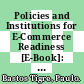 Policies and Institutions for E-Commerce Readiness [E-Book]: What Can Developing Countries Learn From OECD Experience? /