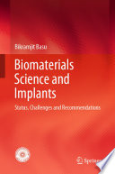 Biomaterials Science and Implants [E-Book] : Status, Challenges and Recommendations /