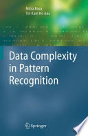 Data Complexity in Pattern Recognition [E-Book] /