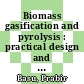 Biomass gasification and pyrolysis : practical design and theory [E-Book] /