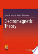 Electromagnetic Theory [E-Book] /