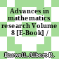 Advances in mathematics research Volume 8 [E-Book] /