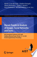 Recent Trends in Analysis of Images, Social Networks and Texts [E-Book] : 9th International Conference, AIST 2020, Skolkovo, Moscow, Russia, October 15-16, 2020 Revised Supplementary Proceedings /
