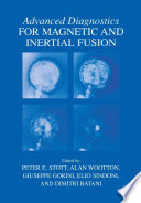 Advanced Diagnostics for Magnetic and Inertial Fusion [E-Book] /