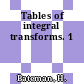 Tables of integral transforms. 1