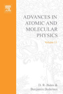 Advances in atomic and molecular physics vol 0011.