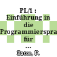 PL/1 : Einführung in die Programmiersprache für den Selbstunterricht.