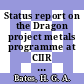 Status report on the Dragon project metals programme at CIIR Oslo on materials for advanced applications : [E-Book]