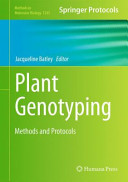 Plant Genotyping [E-Book] : Methods and Protocols /