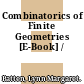 Combinatorics of Finite Geometries [E-Book] /