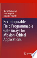 Reconfigurable Field Programmable Gate Arrays for Mission-Critical Applications [E-Book] /