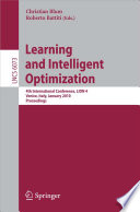 Learning and Intelligent Optimization [E-Book] : 4th International Conference, LION 4, Venice, Italy, January 18-22, 2010. Selected Papers /