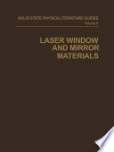 Laser Window and Mirror Materials [E-Book] /