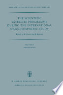 The Scientific Satellite Programme during the International Magnetospheric Study [E-Book] : Proceedings of the 10th ESLAB Symposium, Held at Vienna, Austria, 10–13 June 1975 /