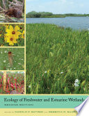 Ecology of freshwater and estuarine wetlands [E-Book] /