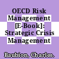 OECD Risk Management [E-Book]: Strategic Crisis Management /