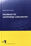 Handbuch für nachhaltige Laboratorien /