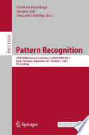 Pattern Recognition [E-Book] : 43rd DAGM German Conference, DAGM GCPR 2021, Bonn, Germany, September 28 - October 1, 2021, Proceedings /