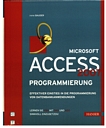Microsoft Access 2007 Programmierung : effektiver Einstieg in die Programmierung von Datenbankanwendungen /