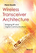Wireless transceiver architecture : bridging RF and digital communications [E-Book] /