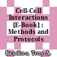 Cell-Cell Interactions [E-Book] : Methods and Protocols /