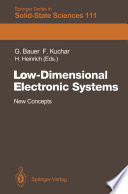 Low-Dimensional Electronic Systems [E-Book] : New Concepts /