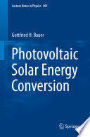 Photovoltaic Solar Energy Conversion [E-Book] /