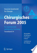 Chirurgisches Forum 2005 [E-Book] : für experimentelle und klinische Forschung 122. Kongress der Deutschen Gesellschaft für Chirurgie Berlin, 05.04.–08.04.2005 /