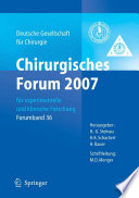 Chirurgisches Forum 2007 [E-Book] : für experimentelle und klinische Forschung 124. Kongress der Deutschen Gesellschaft für Chirurgie München, 01.05. – 04.05.2007 /