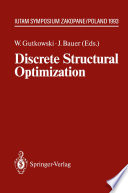 Discrete Structural Optimization [E-Book] : IUTAM Symposium Zakopane, Poland August 31 – September 3, 1993 /