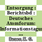 Entsorgung : Berichtsbd : Deutsches Atomforum: Informationstagung : Bonn, 05.10.82-06.10.82.
