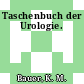 Taschenbuch der Urologie.