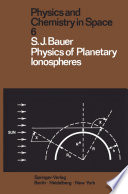 Physics of Planetary Ionospheres [E-Book] /