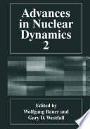 Advances in Nuclear Dynamics 2 [E-Book] /