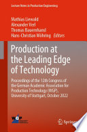 Production at the Leading Edge of Technology [E-Book] : Proceedings of the 12th Congress of the German Academic Association for Production Technology (WGP), University of Stuttgart, October 2022 /