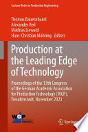 Production at the Leading Edge of Technology [E-Book] : Proceedings of the 13th Congress of the German Academic Association for Production Technology (WGP), Freudenstadt, November 2023 /