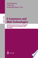 E-Commerce and Web Technologies [E-Book] : Third International Conference, EC-Web 2002 Aix-en-Provence, France, September 2–6, 2002 Proceedings /