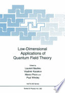Low-Dimensional Applications of Quantum Field Theory [E-Book] /