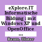eXplore.IT Informatische Bildung : mit Windows XP und OpenOffice Arbeitsheft 2 Realschulen/Differenz. Schularten [E-Book] /