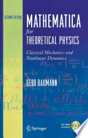 Mathematica® for Theoretical Physics [E-Book] : Classical Mechanics and Nonlinear Dynamics /