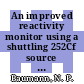 An improved reactivity monitor using a shuttling 252Cf source : a paper for presentation at the ANS 1977 winter meeting San Francisco, California November 27 - December 2, 1977 [E-Book] /