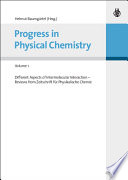 Different aspects of intermolecular interaction reviews from Zeitschrift für Physikalische Chemie [E-Book] /