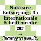 Nukleare Entsorgung . 3 : Internationale Schriftenreihe zur Chemie, Physik und Verfahrenstechnik der nuklearen Entsorgung /