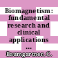 Biomagnetism: fundamental research and clinical applications : international conference on biomagnetism 0009: proceedings : BIOMAG 1993: proceedings : Wien, 14.08.93-20.08.93