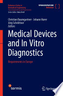 Medical Devices and In Vitro Diagnostics [E-Book] : Requirements in Europe /