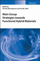 Main group strategies towards functional hybrid materials [E-Book] /