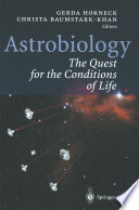 Astrobiology [E-Book] : The Quest for the Conditions of Life /
