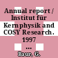 Annual report / Institut für Kernphysik and COSY Research. 1997 [E-Book] /