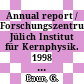 Annual report / Forschungszentrum Jülich Institut für Kernphysik. 1998 [E-Book] /