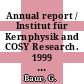 Annual report / Institut für Kernphysik and COSY Research. 1999 [E-Book] /